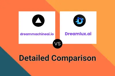dreammachineai.io vs Dreamlux.ai