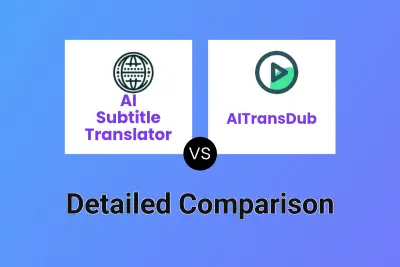 AI Subtitle Translator vs AITransDub