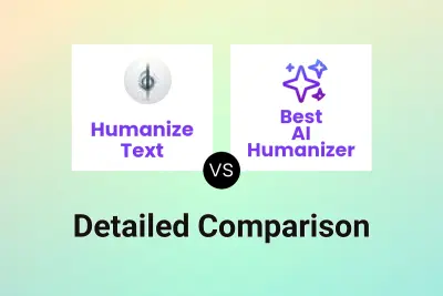 Humanize Text vs Best AI Humanizer