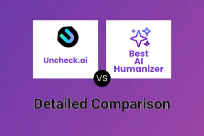 Uncheck.ai vs Best AI Humanizer