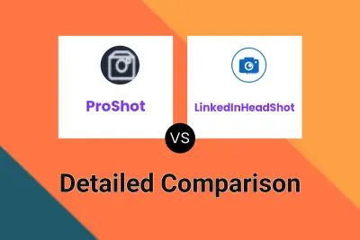 ProShot vs LinkedInHeadShot