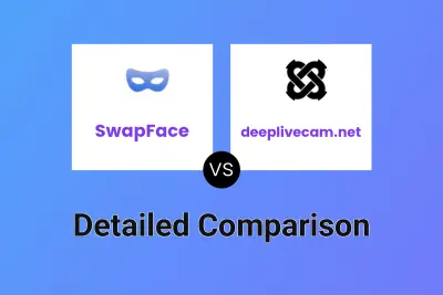 SwapFace vs deeplivecam.net