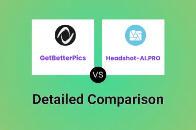 GetBetterPics vs Headshot-AI.PRO