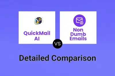 QuickMail AI vs Non Dumb Emails