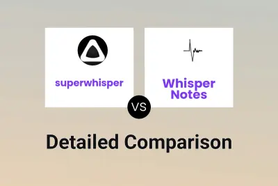 superwhisper vs Whisper Notes