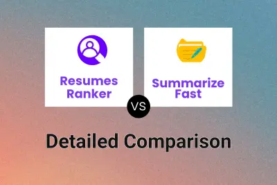 Resumes Ranker vs Summarize Fast