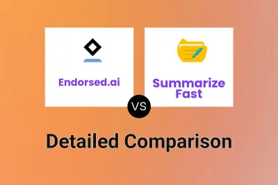 Endorsed.ai vs Summarize Fast