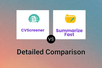 CVScreener vs Summarize Fast