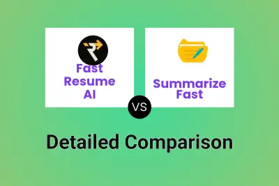Fast Resume AI vs Summarize Fast