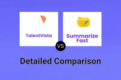 TalentVista vs Summarize Fast