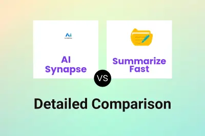 AI Synapse vs Summarize Fast