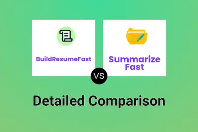 BuildResumeFast vs Summarize Fast