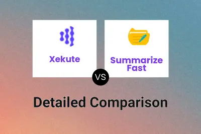 Xekute vs Summarize Fast
