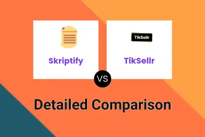 Skriptify vs TikSellr
