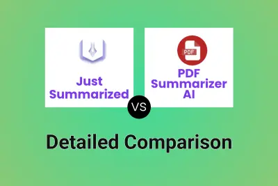Just Summarized vs PDF Summarizer AI