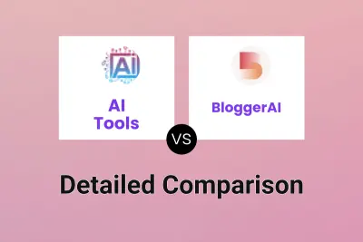 AI Tools vs BloggerAI Detailed comparison features, price