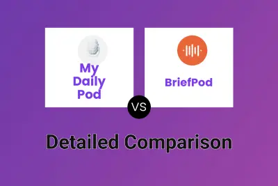 My Daily Pod vs BriefPod