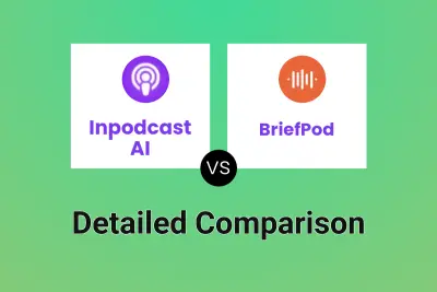 Inpodcast AI vs BriefPod