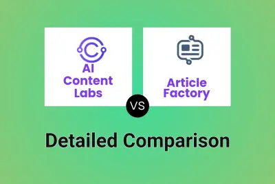 AI Content Labs vs Article Factory Detailed comparison features, price