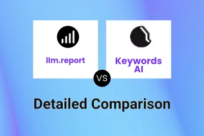 llm.report vs Keywords AI Detailed comparison features, price