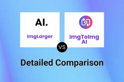 ImgLarger vs ImgToImg AI
