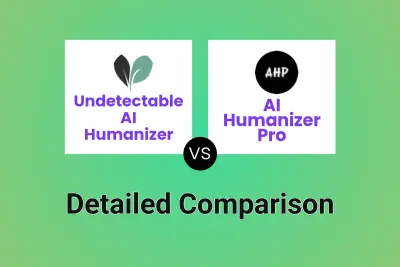 Undetectable AI Humanizer vs AI Humanizer Pro