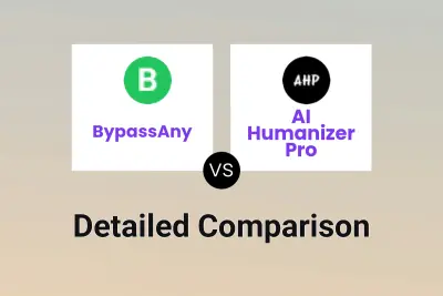 BypassAny vs AI Humanizer Pro
