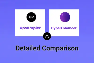 Upsampler vs HyperEnhancer