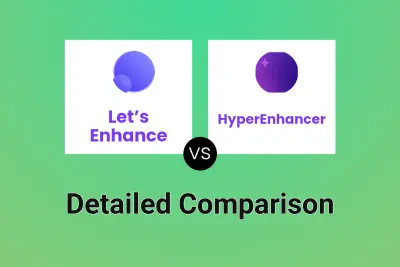 Let’s Enhance vs HyperEnhancer