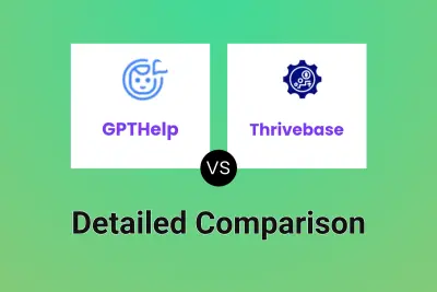 GPTHelp vs Thrivebase Detailed comparison features, price