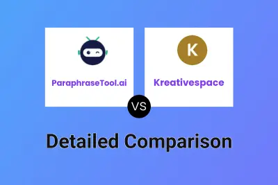 ParaphraseTool.ai vs Kreativespace