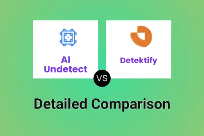 AI Undetect vs Detektify