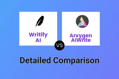 Writify AI vs Arxygen AIWrite