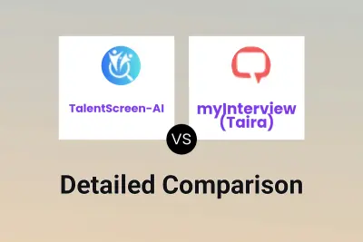 TalentScreen-AI vs myInterview (Taira)
