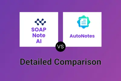 SOAP Note AI vs AutoNotes Detailed comparison features, price