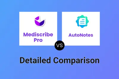 Mediscribe Pro vs AutoNotes Detailed comparison features, price