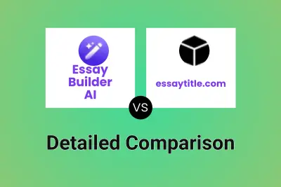 Essay Builder AI vs essaytitle.com