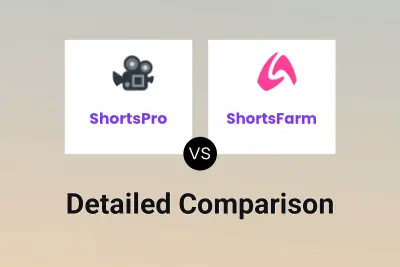 ShortsPro vs ShortsFarm