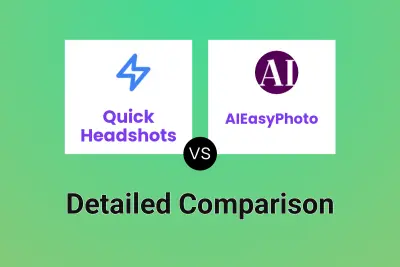 Quick Headshots vs AIEasyPhoto