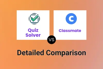Quiz Solver vs Classmate