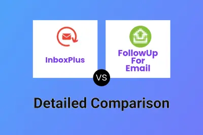 InboxPlus vs FollowUp For Email