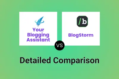 Your Blogging Assistant vs BlogStorm