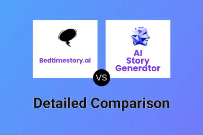 Bedtimestory.ai vs AI Story Generator Detailed comparison features, price