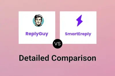 ReplyGuy vs SmartEreply Detailed comparison features, price