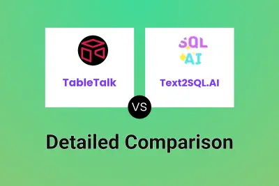 TableTalk vs Text2SQL.AI Detailed comparison features, price