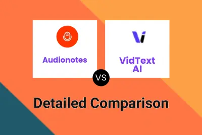 Audionotes vs VidText AI
