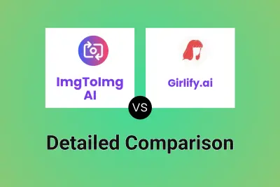 ImgToImg AI vs Girlify.ai