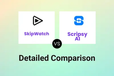 SkipWatch vs Scripsy AI