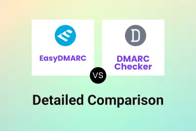 EasyDMARC vs DMARC Checker