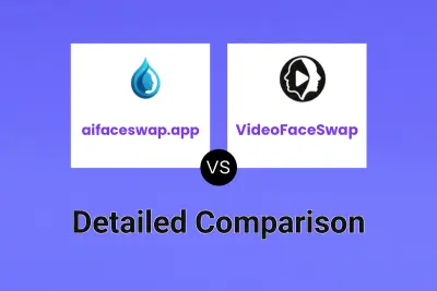aifaceswap.app vs VideoFaceSwap